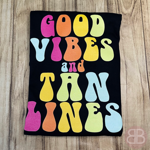 Good Vibes & Tan Lines